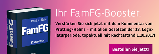 Prütting/Helms (Hrsg.), FamFG. Kommentar. 4. Auflage 2018. Jetzt vorbestellen!